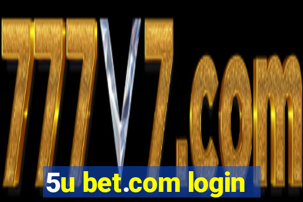 5u bet.com login